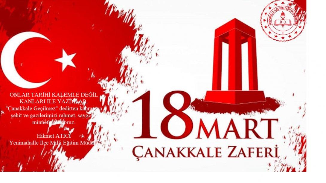 İlçe Milli Eğitim Müdürümüz sayın Hikmet ATICI' nın 18 Mart Çanakkale Zaferi'ne İlişkin Mesajı