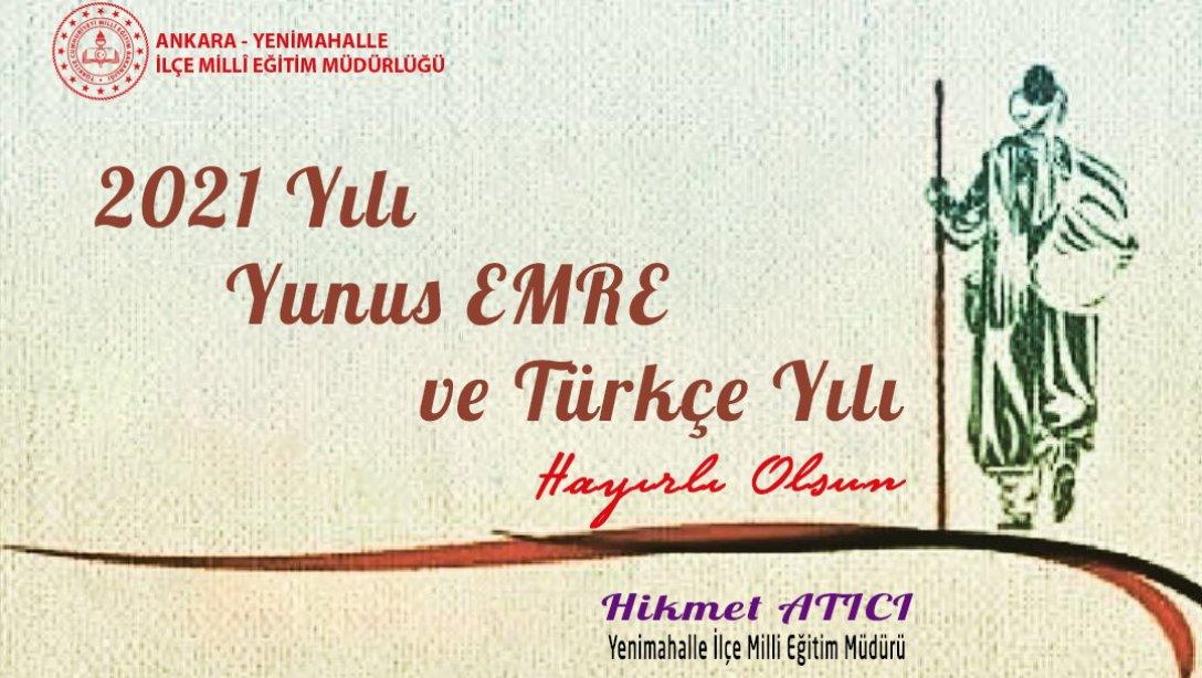 2021 Yılı Yunus Emre ve Türkçe Yılı İlan Edildi