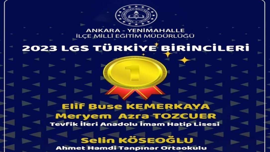 LGS 2023'te Türkiye Birincileri İlçemizden