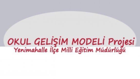 OKUL GELİŞİM MODELİ (OGM)PROJESİ